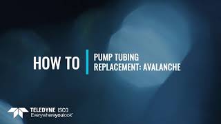 Avalanche Sampler - How to replace the pump tubing