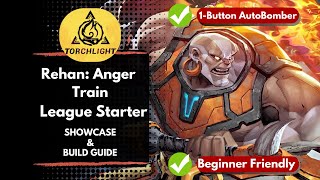 Torchlight: Infinite Arcana - League Starter: Anger Train Rehan - Build Guide/Showcase