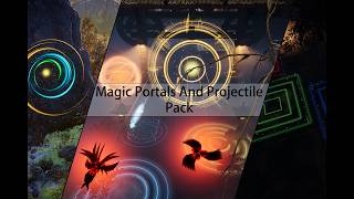 Magic Portals And Projectile VFX - Spell Collection Particle System