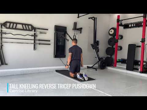 Tall Kneeling Reverse Tricep Pushdown