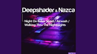Walking Thru The Night Lights - Deepshader, Nazca