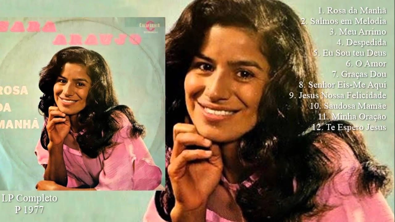 Sara Araújo - Rosa da Manhã (LP Completo) Califórnia 1977