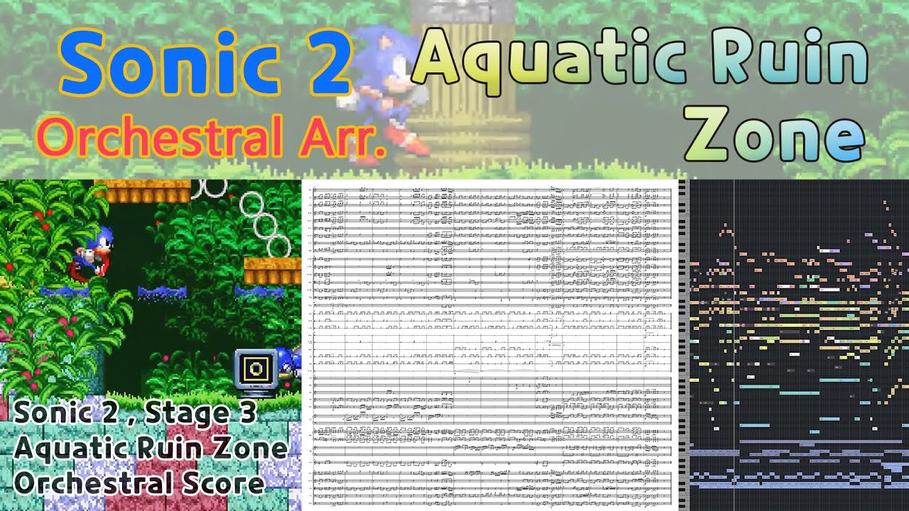 소닉 2 Aquatic Ruin Zone BGM 오케스트라 편곡+악보 아쿠아틱 루인 [Orchestral