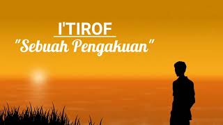 i'tirof, sebuah pengakuan | syair abu nawas | versi indonesia