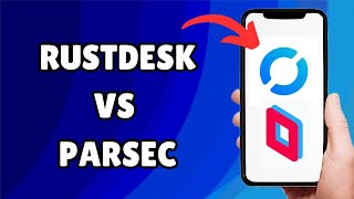 *UPDATED* RUSTDESK VS PARSEC: WHICH REMOTE DESKTOP SOFTWARE IS BETTER IN 2025?