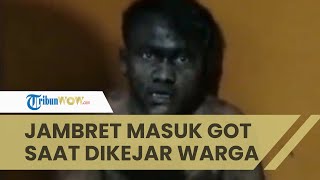 Viral Video Jambret Ceburkan Diri ke Got seusai Ditinggal Komplotannya, Muka Cemong saat Ditangkap