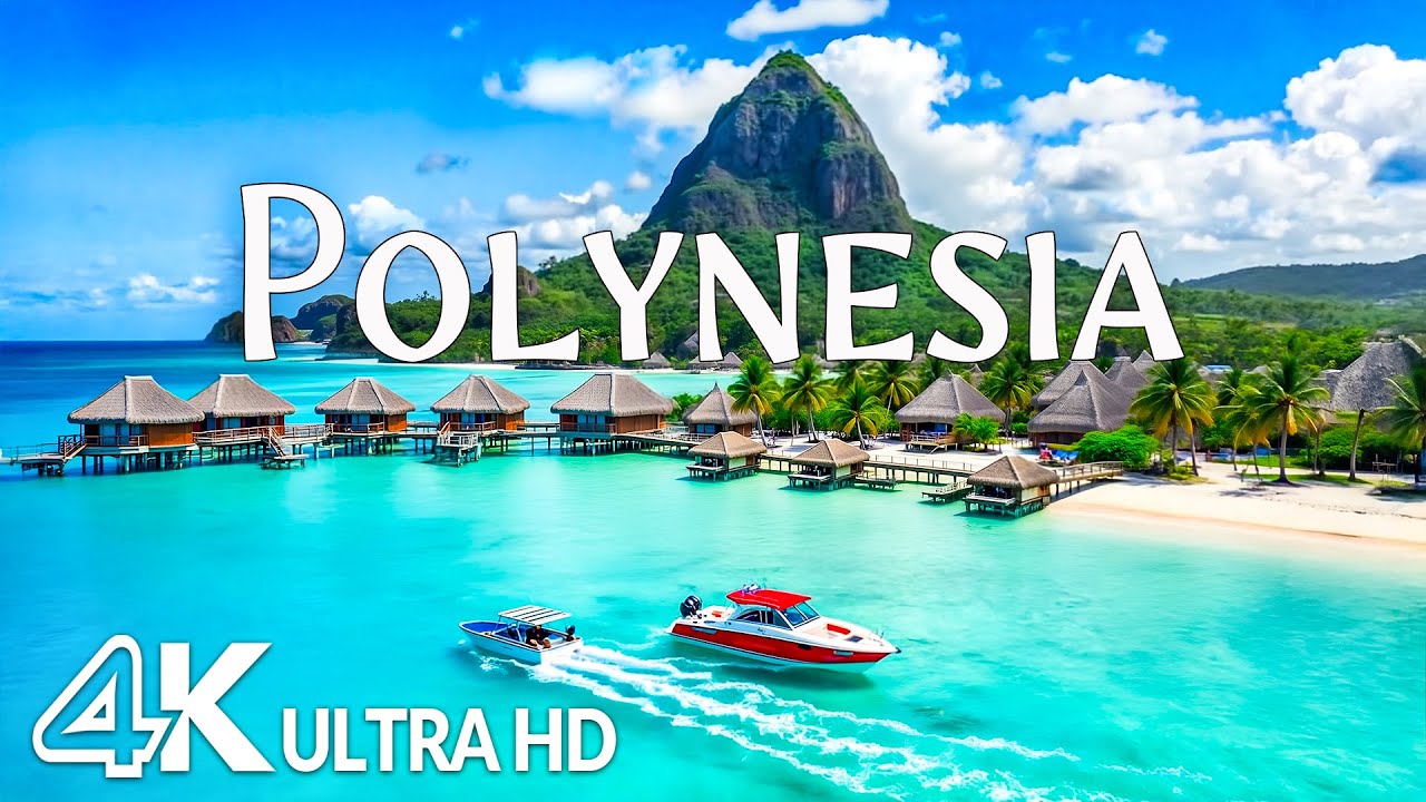 Polynesia, French 4K – Vibrant Coral Reefs, Tropical Islands & Secluded Paradise | Relaxing Music