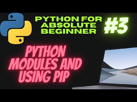 Using Modules & Pip In Python | Python Tutorials For Absolute Beginners In Hindi #3