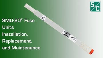 SMU 20® Fuse Unit Installation, Replacement, and Maintenance