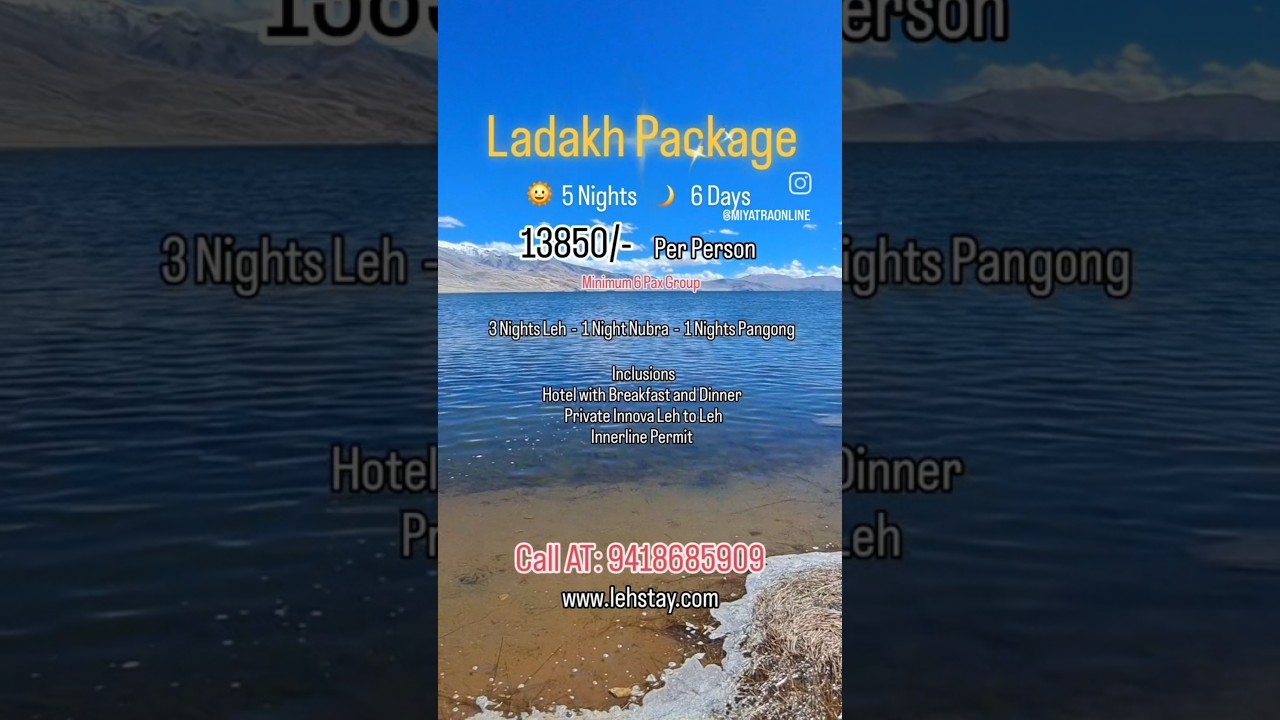 Leh Ladakh 5 nights 6 days package 2025