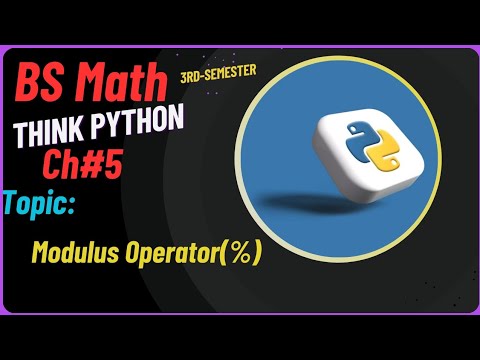 Modulus Operator(%) explain (Urdu/Hindi)#Think Python#BS Math#bzu - YouTube