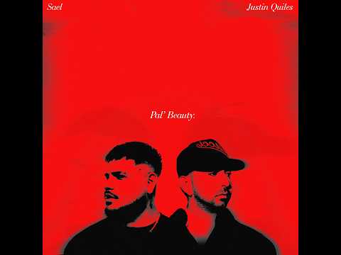 Sael, Justin Quiles - Pal Beauty (Vídeo Lyrics)