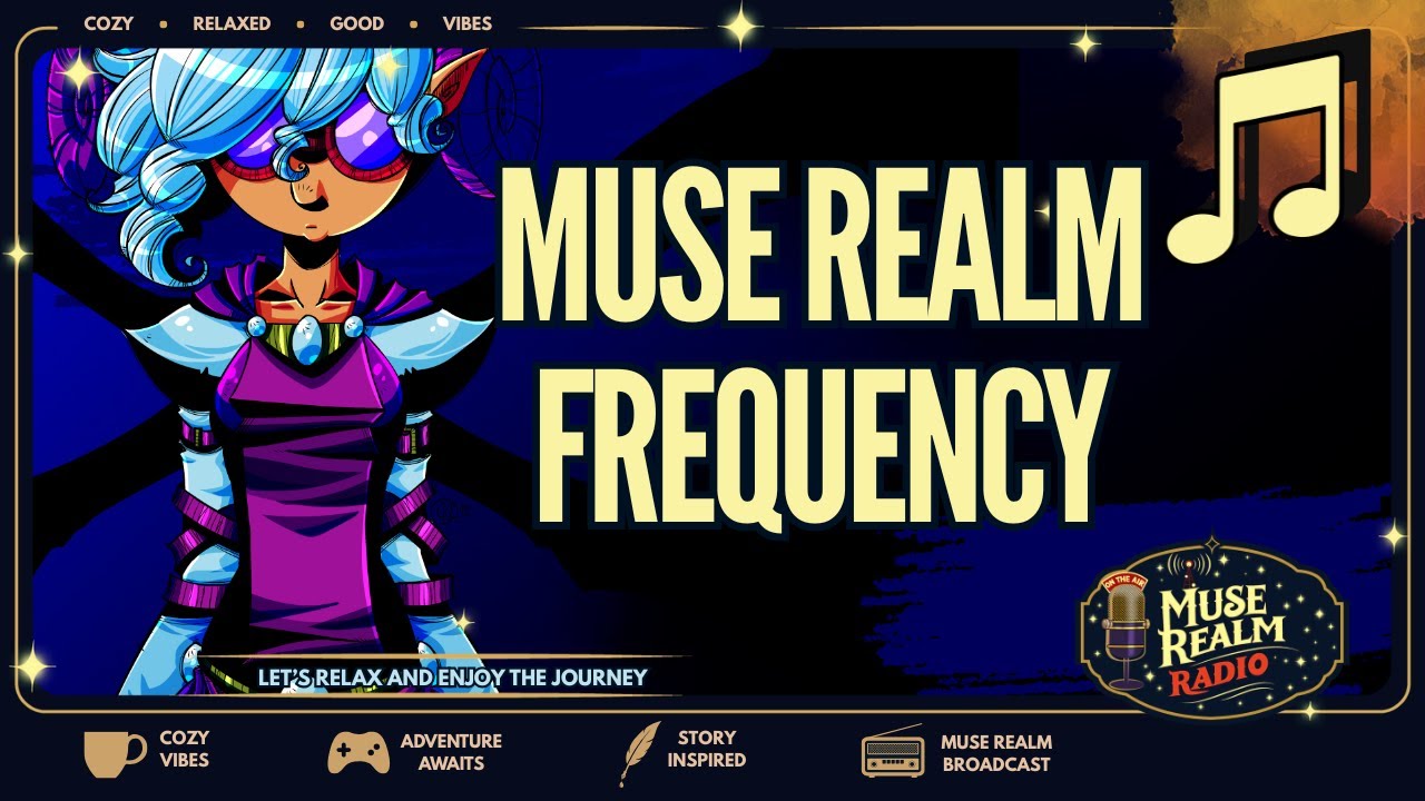 MUSE REALM RADIO Session #4 | Late Night Fantasy Radio 📻✨