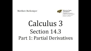 Calculus 3 Section 14.3 - Part 1 : Partial Derivatives