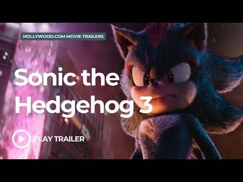 Sonic The Hedgehog 3 (2024) | Hollywood.com Movie Trailers