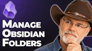 How to Manage Folders in Obsidian [2026]