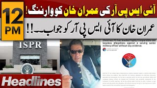 Express 𝐍𝐞𝐰𝐬 𝐇𝐞𝐚𝐝𝐥𝐢𝐧𝐞𝐬 𝟏𝟐 𝐏𝐌 | Imran Khan Vs ISPR | Express News screenshot 5