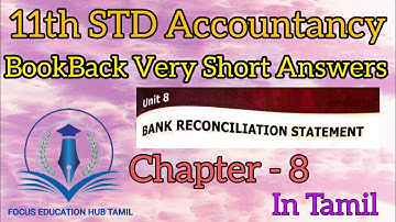 11th STD ACCOUNTANCY CHAPTER 8 BOOKBACK VERY SHORT ANSWERS IN TAMIL WITH EXPLANATION #11th #intamil