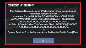 Standoff 2 Fix MainInitError: System. ArgumentNullException: Value cannot be null. Problem solve
