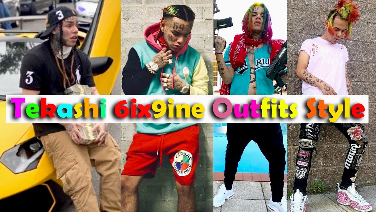 TEKASHI 6IX9INE OUTFITS STYLE INSPIRATION | GOOBA | RAPPERS OUTFITS ...