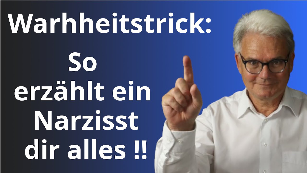 Wahrheitstrick: So erzählt ein Narzisst dir alles