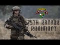 75th Ranger Regiment - The Most Rapidly Deployable Unit