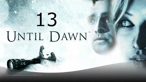 Final Until Dawn Walkthrough - Part 13 Resolution