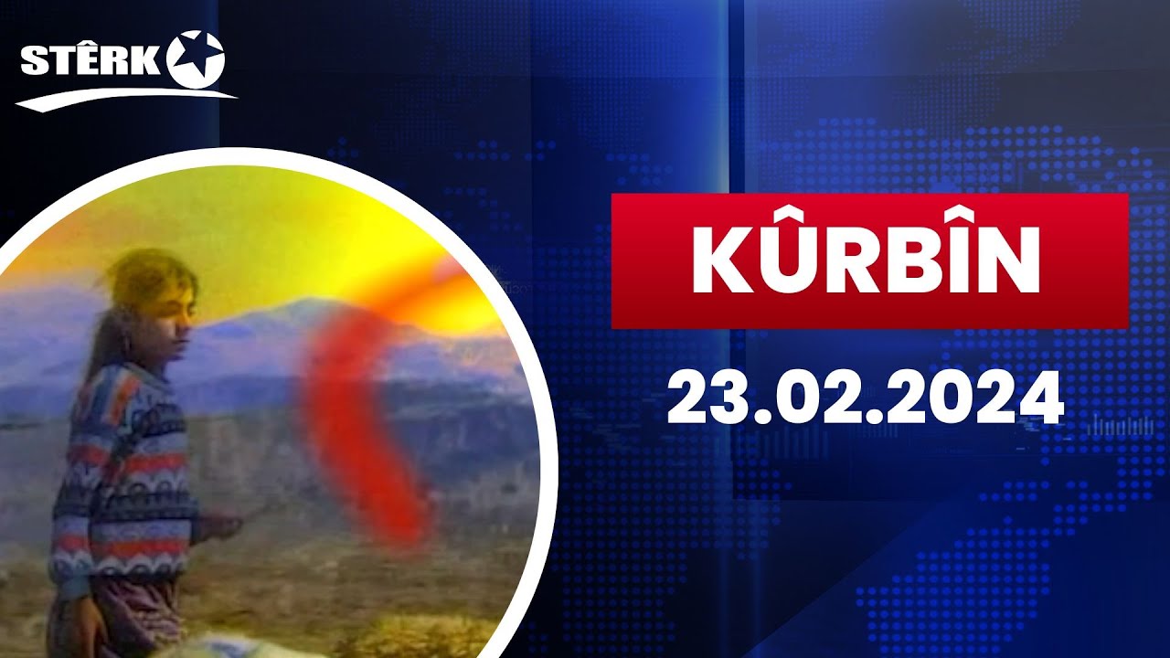 Kûrbîn - 23.02.2024