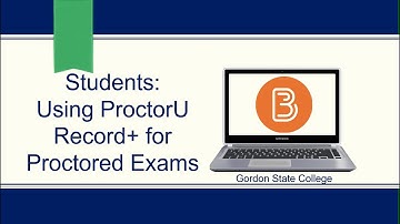 Students: Using ProctorU Record+ for Proctoring Quizzes in D2L