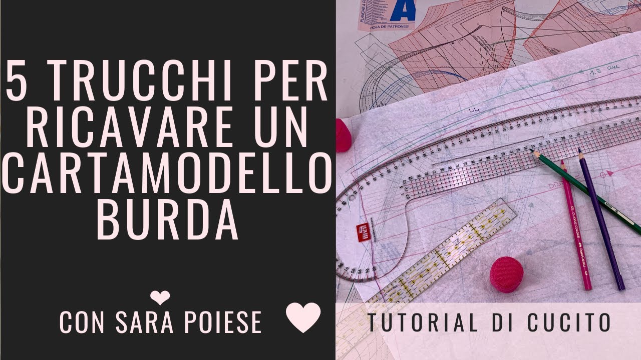 5 trucchi per ricavare un cartamodello Burda con Sara Poiese