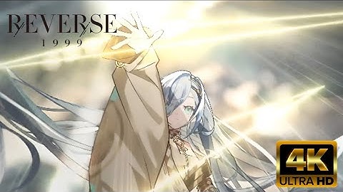 【Reverse1999】The Prisoner In The Cave 「 UHD 60FPS 」