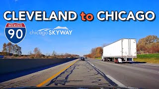 Driving Cleveland , OH to Chicago , IL ,A complete  road trip in 4K/interstate 90 , Chicago Skyway,