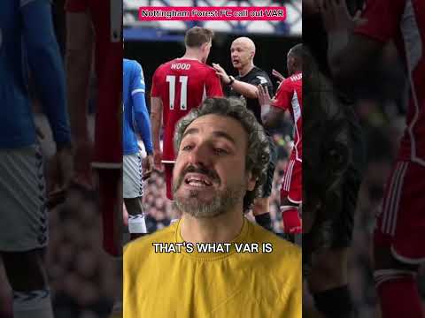 NOTTINGHAM FOREST FC CALL OUT VAR