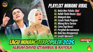 Information David Iztambul & Rayola - BATIN NAN TALUKO | HABIH TIADO BASISO | MALAPEH HAO || LAGU MINANG POPULER News