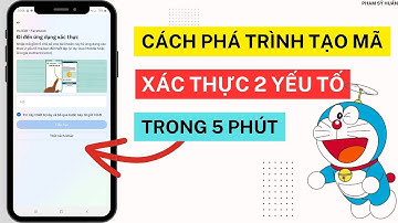 Cách Mở Khóa Xác Thực 2 Yếu Tố Facebook - Trình Tạo Mã - Mã Đăng Nhập Facebook | Phạm Sỹ Huấn