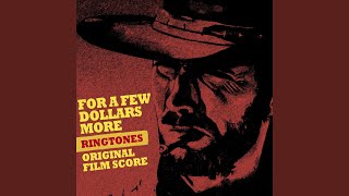 For a Few Dollars More - Main Theme (Version 3) - Ennio Morricone