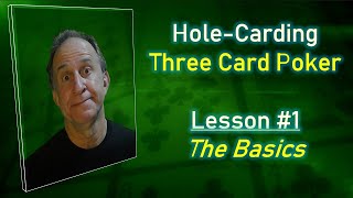 Hole-Carding Three Card Poker, Lesson #1: The Basics screenshot 3