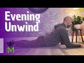 Unwind After a Long, Hard Day with Gentle Movement, Breathwork, and Meditation | Mindful Movement