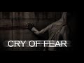 Cry Of Fear Never Extended 