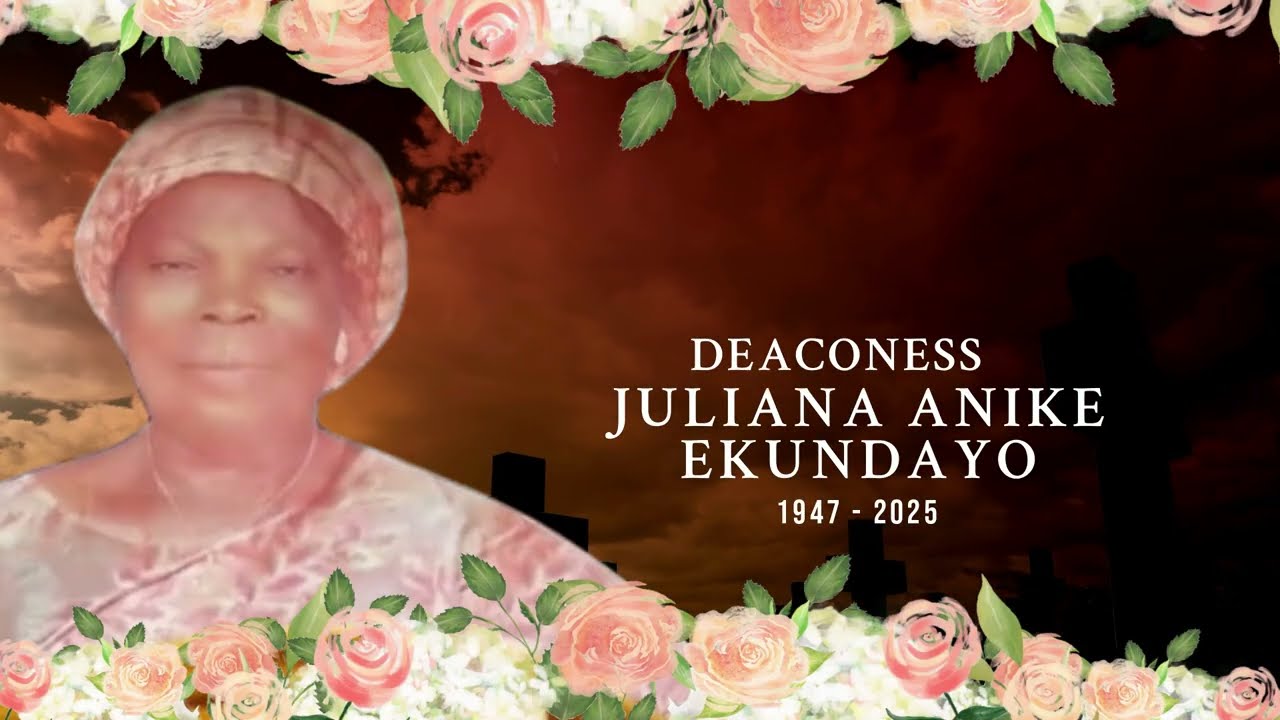 Unforgettable Moments from Deaconess Juliana Anike Ekundayo's Final Journey