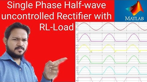 SINGLE PHASE HALF-WAVE UNCONTROLLED RECTIFIER WITH RL LOAD MATLAB SIMULINK