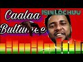 Caalaa Bultumee Isin Lachuu New Oromoo Music 2019 Caalaa Bultumee Isin Lachuu New Oromoo Music 2019