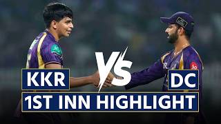 KKR vs DC Ist Inning Highlight: High-Voltage Clash at Eden Gardens! | IPL 2026