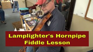 Lamplighter's Hornpipe - Demonstration by Charlie Walden &amp; Patt Plunkett