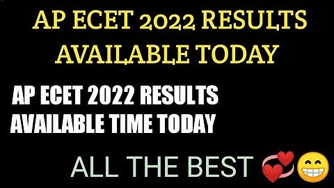 AP ECET 2022 RESULTS AVAILABLE TODAY| AP ECET 2022 RESULTS RELEASE TIME|