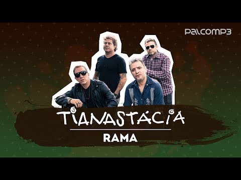Rama - Tianastácia (versão Palco MP3)