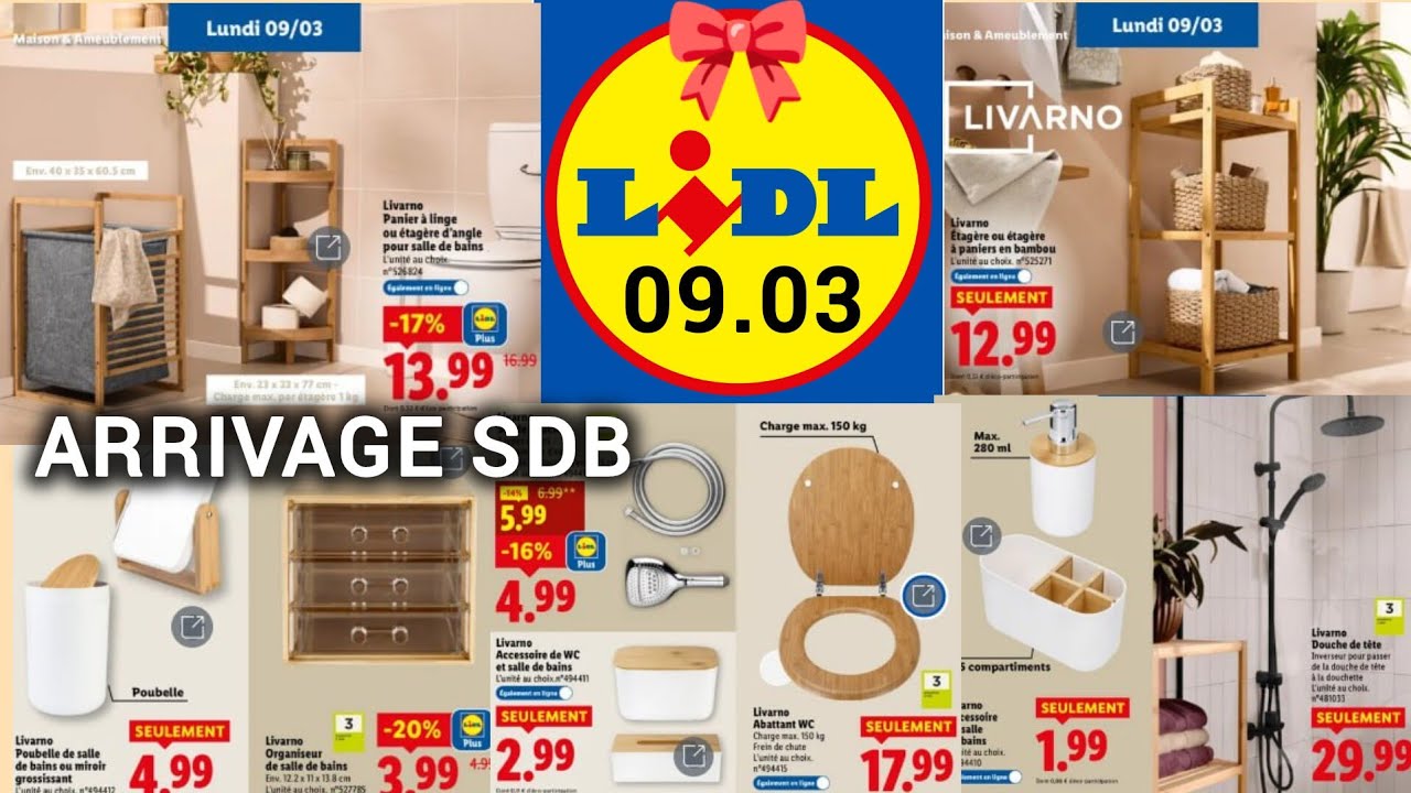 LIDL Arrivage de la Semaine 9 MARS 2026 🎀 SDB Nouveau Catalogue Cuisine 🎀 Maison Textile
