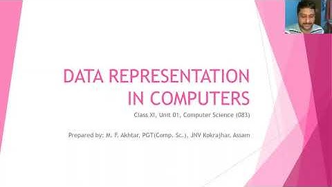 Data Representation in Computers (Part 01) | Chapter 02 | Unit 01 | Class XI | Computer Sc. (083)
