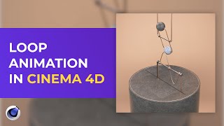 ∞ | Loop animation in Cinema 4D