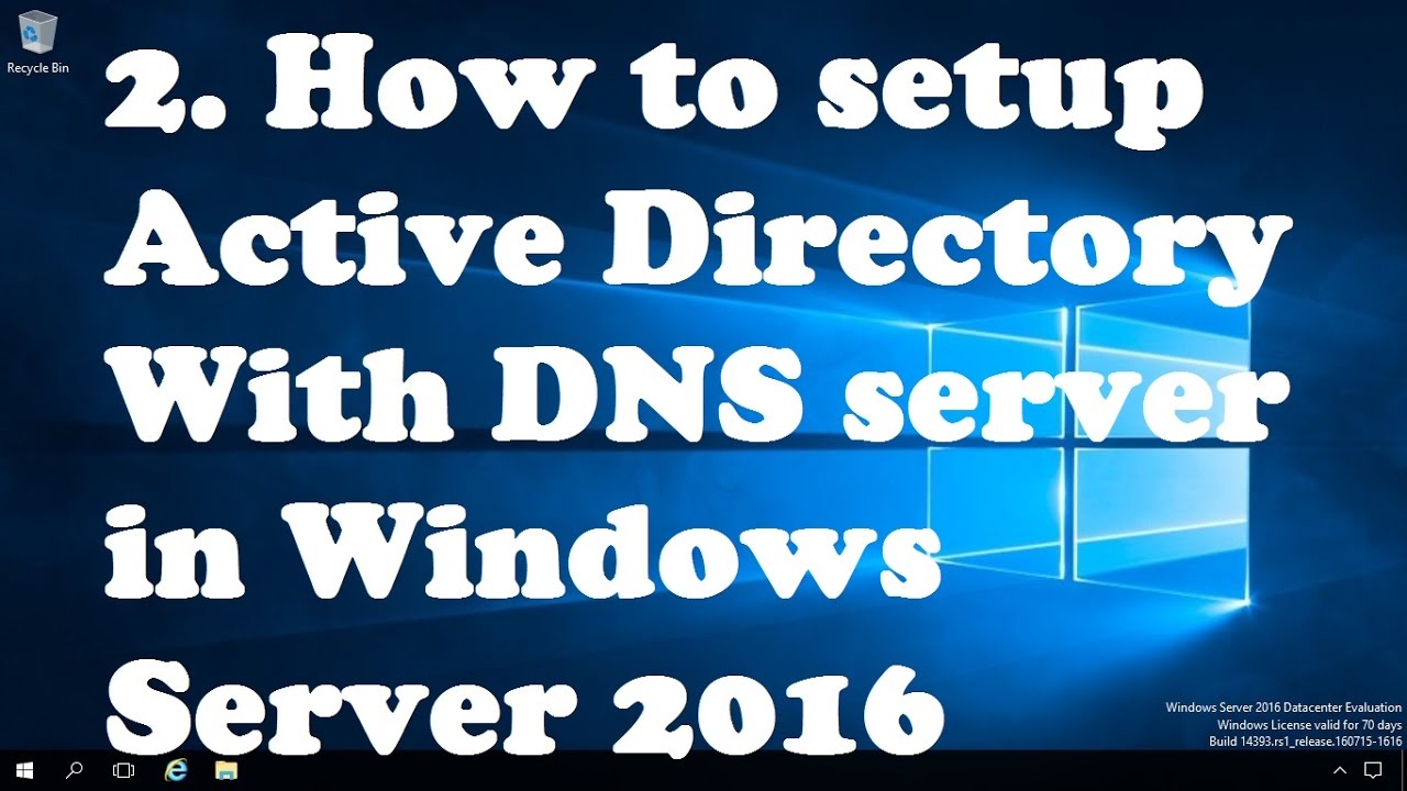  New Update 2. How to setup Active Directory With DNS In Windows Server 2016